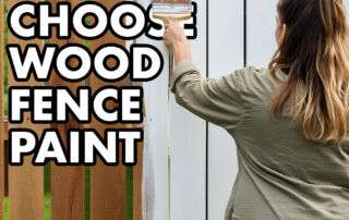 featured image for How to Choose the Best Wood Fence Paint