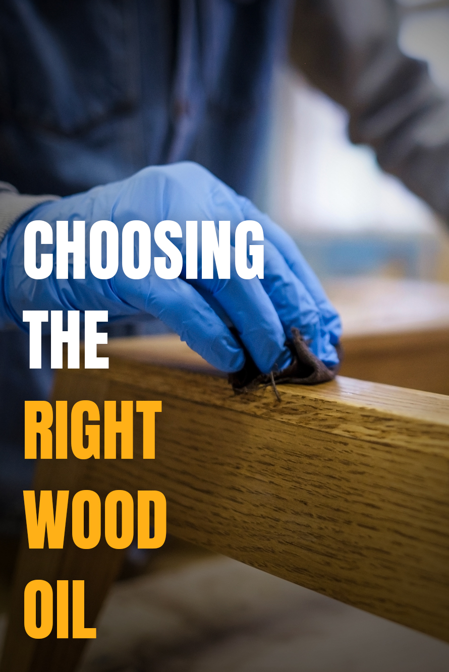 choosing the right wood oil