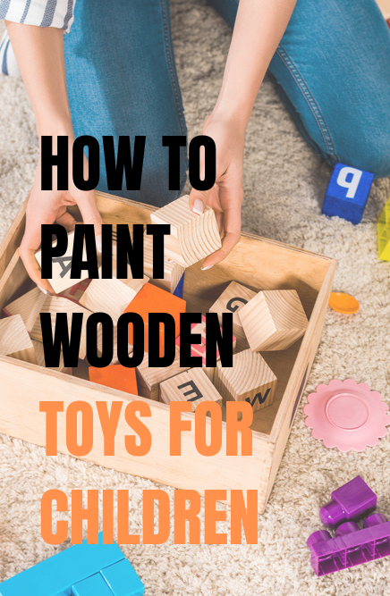 how to paint wooden toys for children